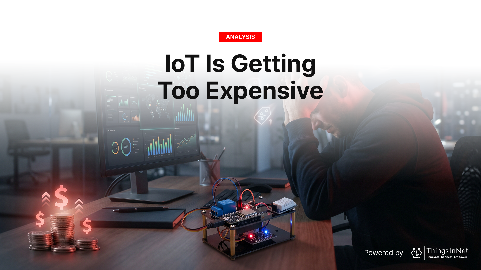 Why Most IoT Platforms Are Too Expensive